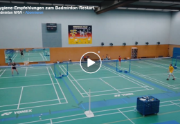 Badminton NRW - Update: Empfehlungen für den Wiedereinstieg in das vereinsbasierte Badminton-Sporttreiben