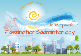 die Megawelle - Faszination Badminton