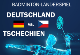 ReLIVE: Zwei Badminton-Länderspiele in Bayern