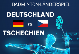 LIVE: Zwei Badminton-Länderspiele in Bayern