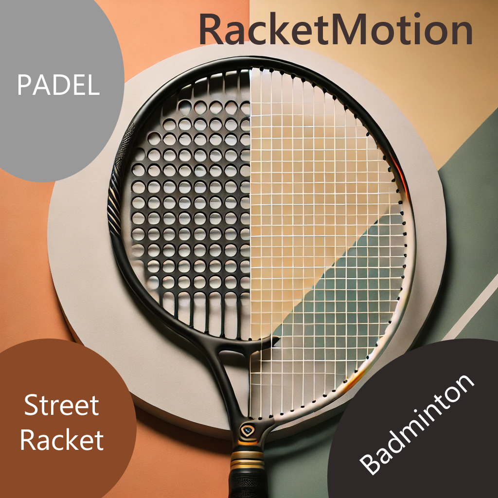 ＂RacketMotion” – Smash it, Move it, Love it!
