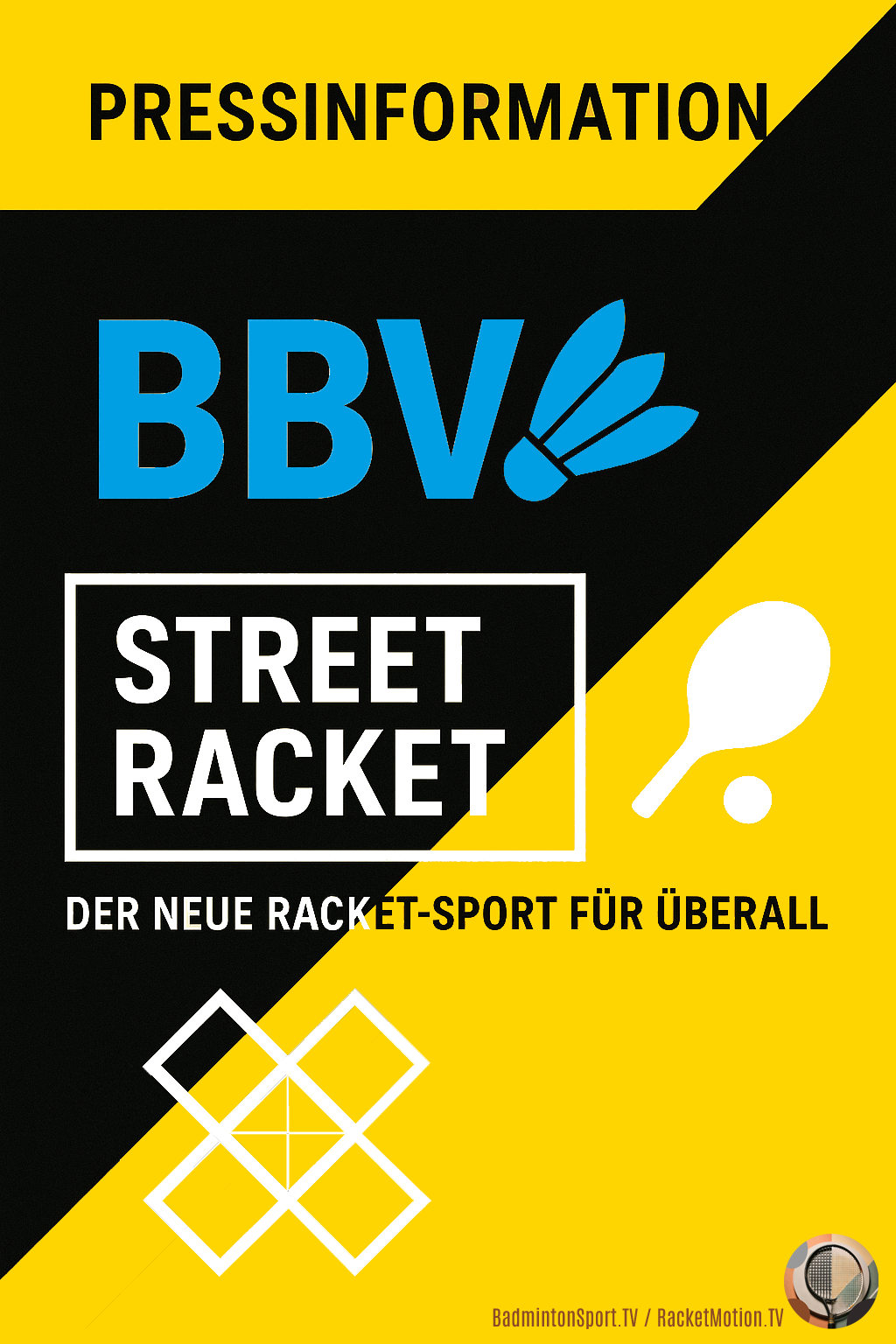 PRESSEINFORMATION - Badminton-Spitzensport trifft   Bewegung für alle – Street Racket in Bayern