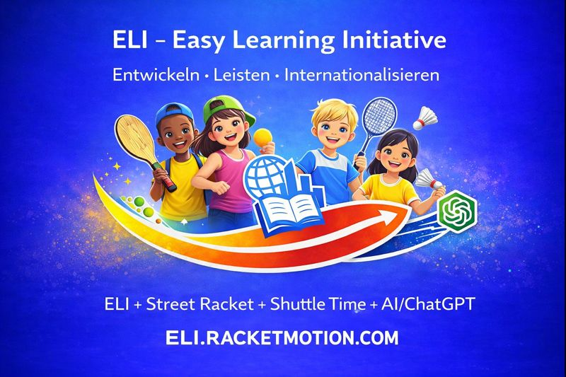 ELI - Easy Learning Initiative [Street Racket & Badminton]